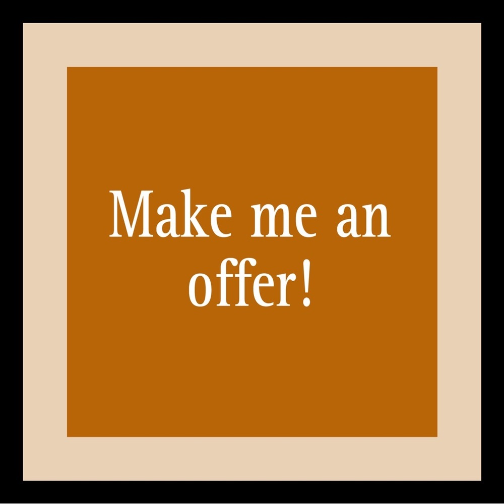 Accepting all offers !